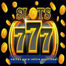 cartas para retiro espiritual